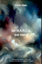 Ser M.a.r.c.a. Que Marca