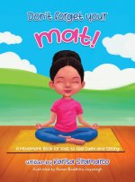 Don't Forget Your Mat!