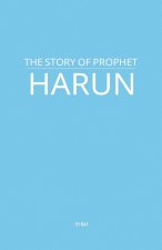The Story of Prophet Harun