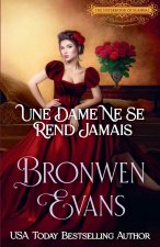 Une Dame Ne Se Rend Jamais
