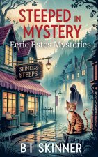 Steeped in Mystery