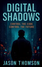 Digital Shadows
