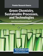 Green Chemistry, Sustainable Processes, and Technologies