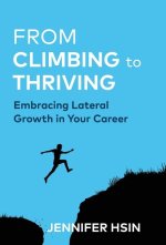 From Climbing to Thriving