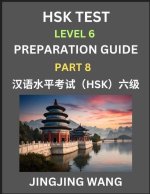 New HSK Test Level 6 Course Preparation Guide (Part 8)- A Beginner's Course Study Material to Self-learn Mandarin Chinese Characters, Words, Example S