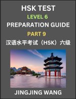 New HSK Test Level 6 Course Preparation Guide (Part 9)- A Beginner's Course Study Material to Self-learn Mandarin Chinese Characters, Words, Example S