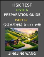 New HSK Test Level 6 Course Preparation Guide (Part 12)- A Beginner's Course Study Material to Self-learn Mandarin Chinese Characters, Words, Example