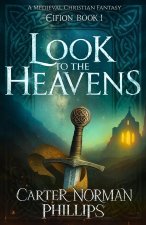 Look to the Heavens