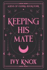 Keeping His Mate (Discreet Cover)