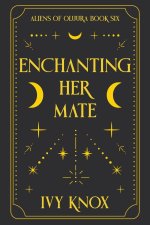 Enchanting Her Mate