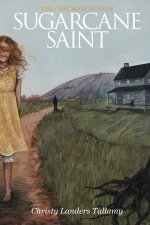 Sugarcane Saint