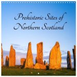 Prehistoric Sites of Northern Scotland (Wall Calendar 2026 12 × 12 Inch) CALVENDO 12 Month Wall Calendar