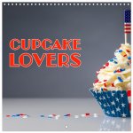 Cupcake Lovers (Wall Calendar 2026 12 × 12 Inch) CALVENDO 12 Month Wall Calendar