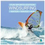 Fun sports edition: Windsurfing - water, waves and air (Wall Calendar 2026 12 × 12 Inch) CALVENDO 12 Month Wall Calendar