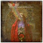 Divine Feminine Goddess Art (Wall Calendar 2026 12 × 12 Inch) CALVENDO 12 Month Wall Calendar