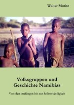 Volksgruppen und Geschichte Namibias