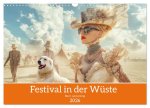 Festival in der Wüste - Bunt und schräg (Wandkalender 2026 DIN A3 quer), CALVENDO Monatskalender