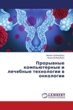Prorywnye komp'üternye i lechebnye tehnologii w onkologii