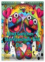 Und welches Sternzeichen bist du (Wandkalender 2026 DIN A4 hoch), CALVENDO Monatskalender