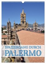 Spaziergang durch Palermo (Wandkalender 2026 DIN A3 hoch), CALVENDO Monatskalender