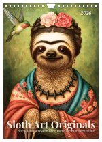 Sloth Art Originals ... eine faultierlangsame Reise durch die Kunstgeschichte (Wandkalender 2026 DIN A4 hoch), CALVENDO Monatskalender