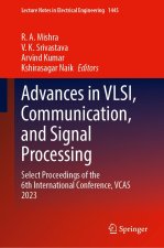 Advances in VLSI, Communication, and Signal Processing