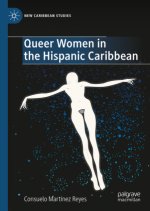 Queer Women in the Hispanic Caribbean
