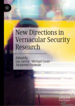 New Directions in Vernacular Security Research