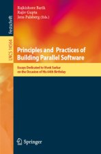 Principles and  Practices of Building Parallel Software