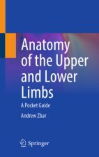 Anatomy--Upper and Lower Limbs