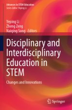 Disciplinary and Interdisciplinary Education in STEM