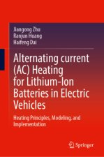 Alternating current (AC) Heating for Lithium-Ion Batteries in Electric Vehicles