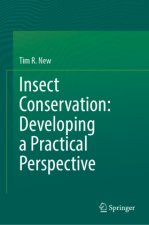 Insect Conservation: Developing a Practical Perspective