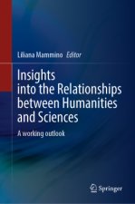 Insights into the Relationships between Humanities and Sciences
