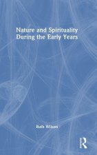 Nature and Spirituality During the Early Years