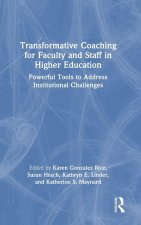 Transformative Coaching for Faculty and Staff in Higher Education