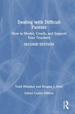 Dealing with Difficult Parents (School Leader Edition)