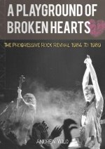 PLAYGROUND OF BROKEN HEARTS