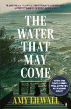 Water That May Come