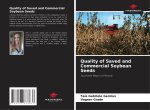 Quality of Saved and Commercial Soybean Seeds