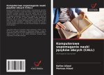 Komputerowe wspomaganie nauki jezyków obcych (CALL)