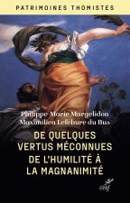 De quelques vertus meconnues
