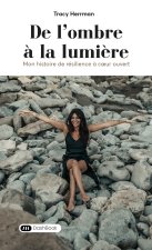 De l'ombre à la lumière