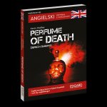 Perfume of death.  Angielski. Kryminał z ćwiczeniami