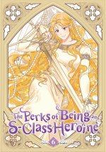 PERKS OF BEING AN S CLASS HEROINE V06
