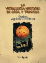La Verdadera Historia De Sesil Y Trancos