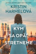Kým sa opäť stretneme