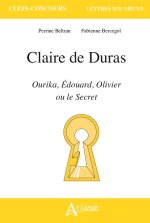 Claire de Duras, Ourika, Edouard Olivier ou le Secret