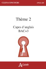 CAPES d'anglais Bac + 3 Thème 2