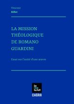 LA MISSION THE OLOGIQUE DE ROMANO GUARDINI